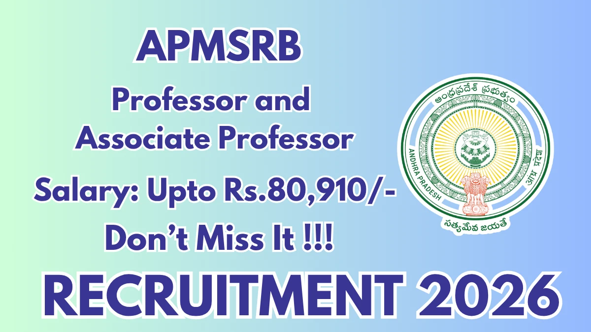 APMSRB Recruitment 2026 – Apply Online for 59 Professor and Associate Professor Posts