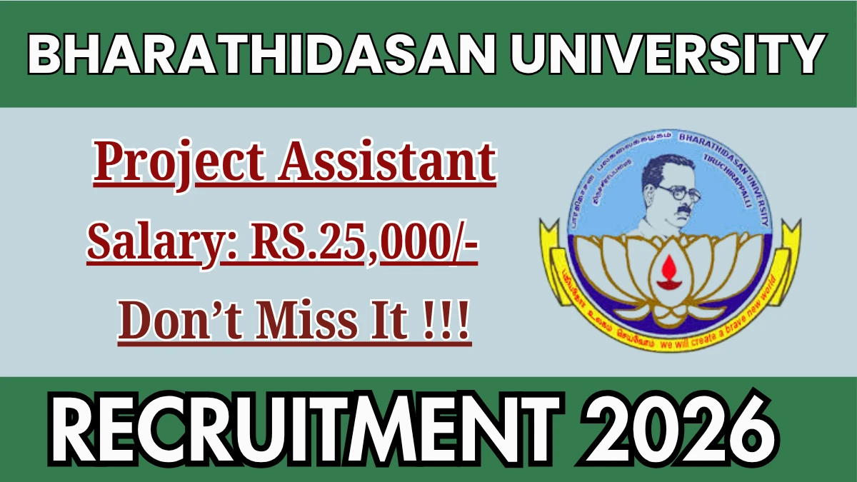 Bharathidasan University Project Assistant Recruitment 2026