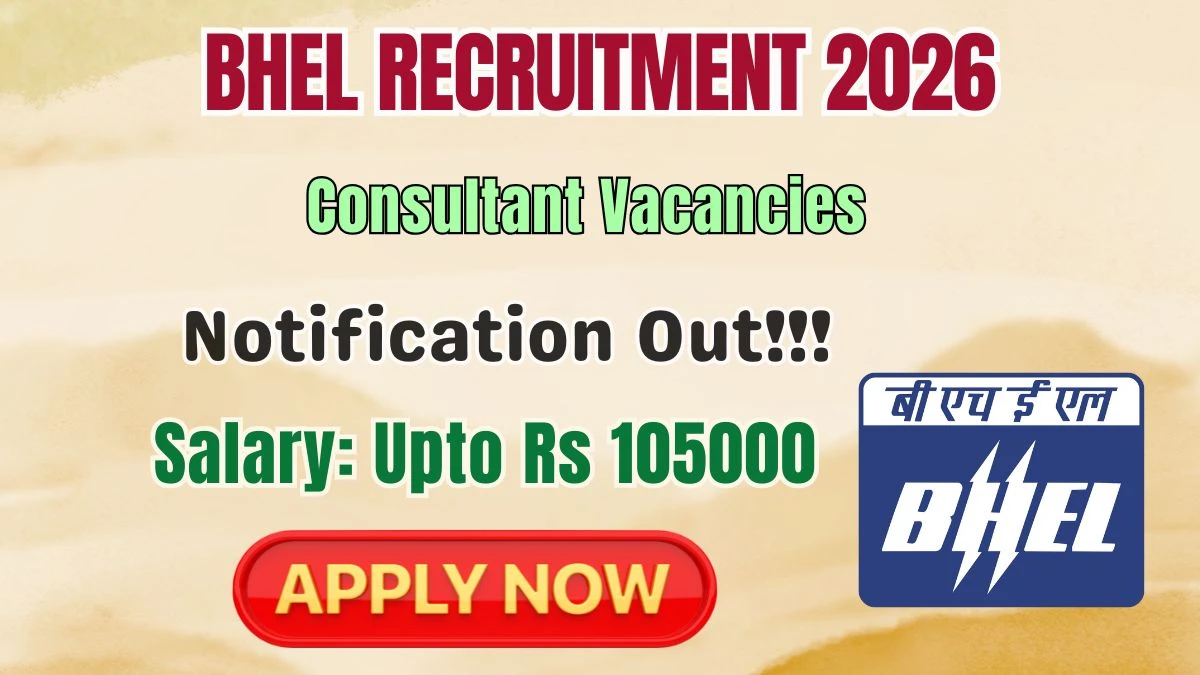 BHEL Consultant Recruitment 2026 – Apply Online