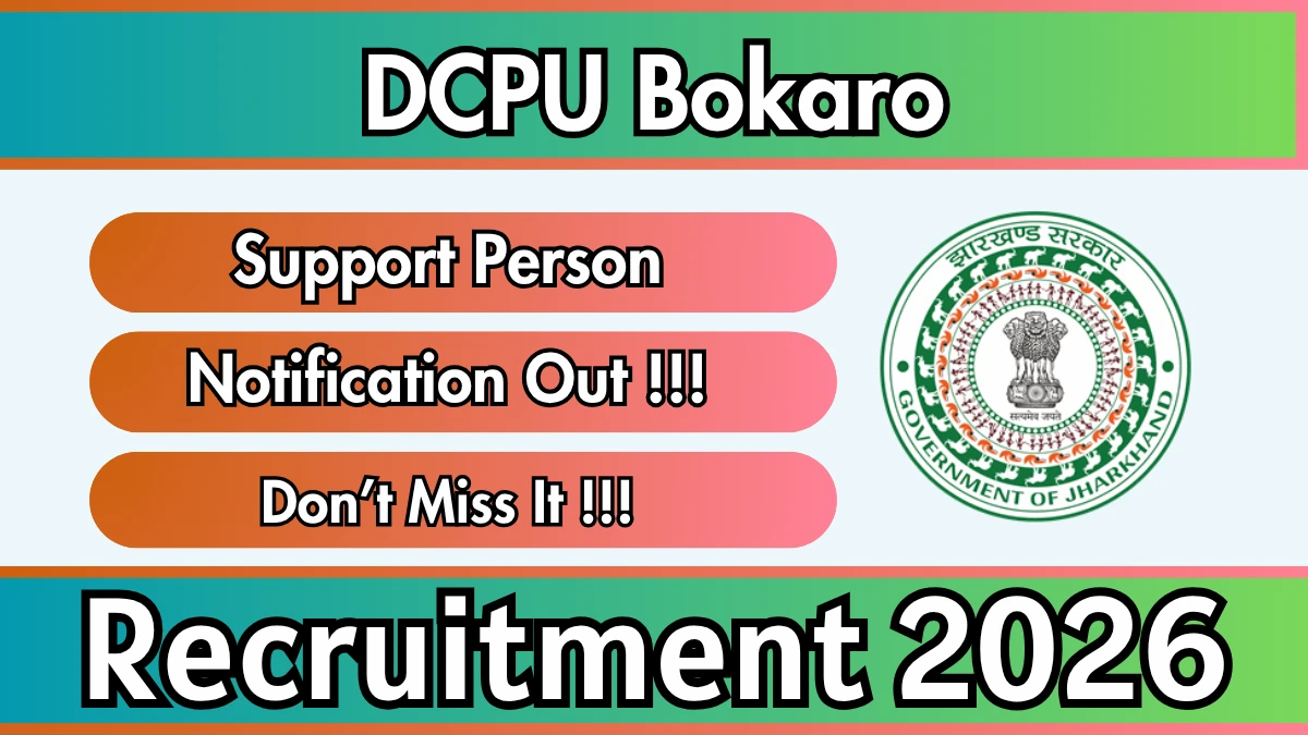 DCPU Bokaro Support Person Recruitment 2026