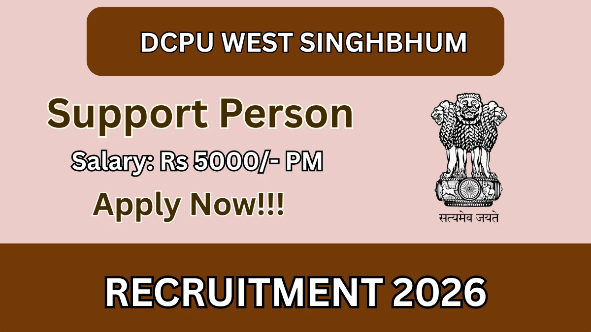 DCPU West Singhbhum Support Person Recruitment 2026
