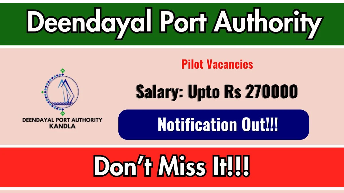 Deendayal Port Authority Pilot Recruitment 2026