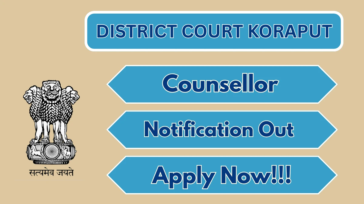 District Court Koraput Counsellor Recruitment 2026