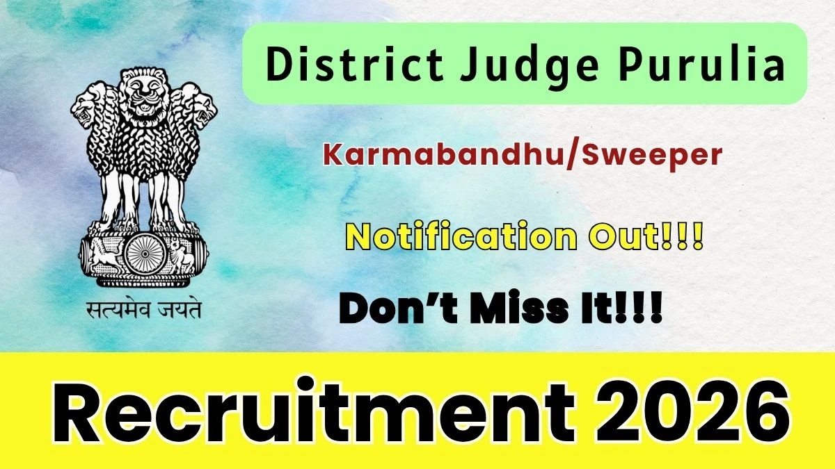 District Judge Purulia Karmabandhu/Sweeper Recruitment 2026