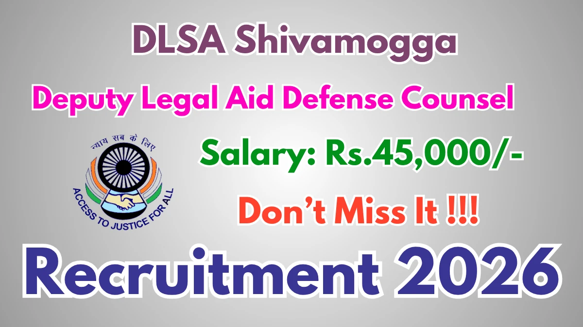 DLSA Shivamogga Deputy Legal Aid Defense Counsel Recruitment 2026