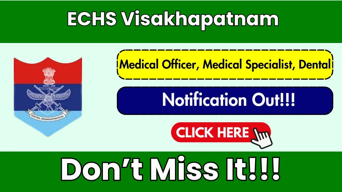 ECHS Visakhapatnam Recruitment 2026 – Apply Offline for Medical Officer, Medical Specialist, Posts