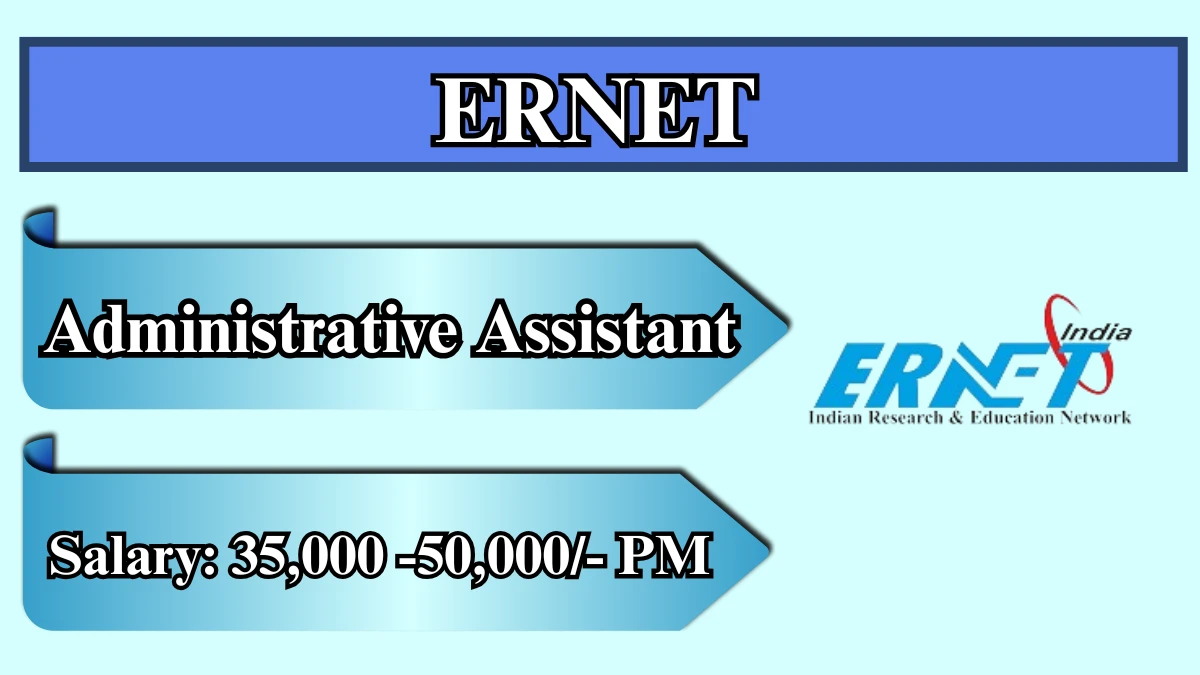 ERNET Administrative Assistant Recruitment 2026