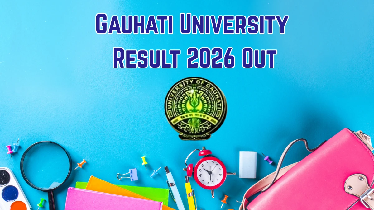 Gauhati University Result 2026 Out