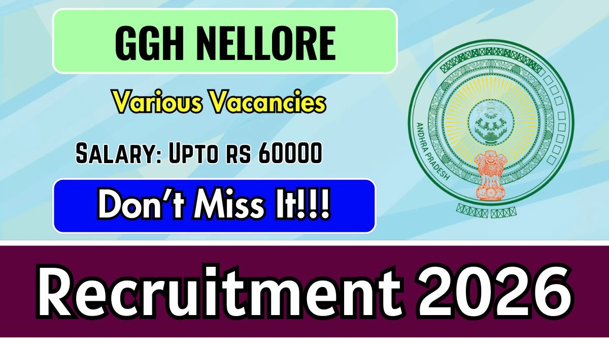 GGH Nellore Recruitment 2026 – Apply Offline for 14 Various Posts