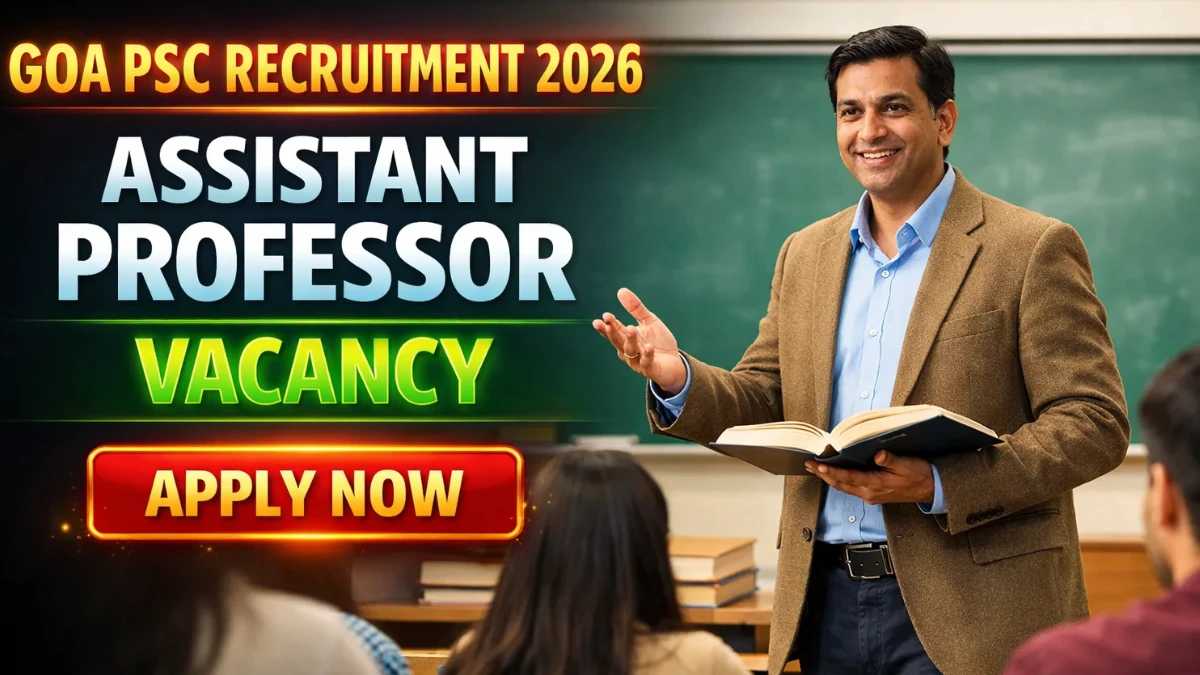 Goa PSC Assistant Professor Recruitment 2026