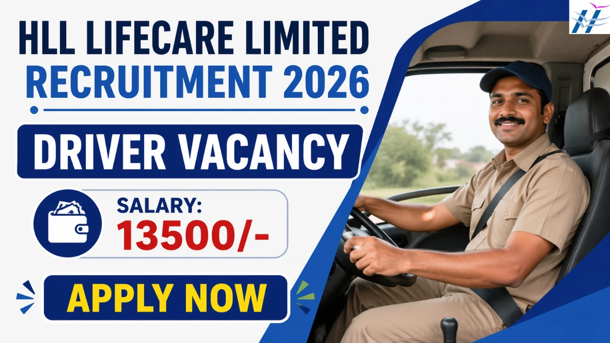 HLL Driver Recruitment 2026 – Apply Offline