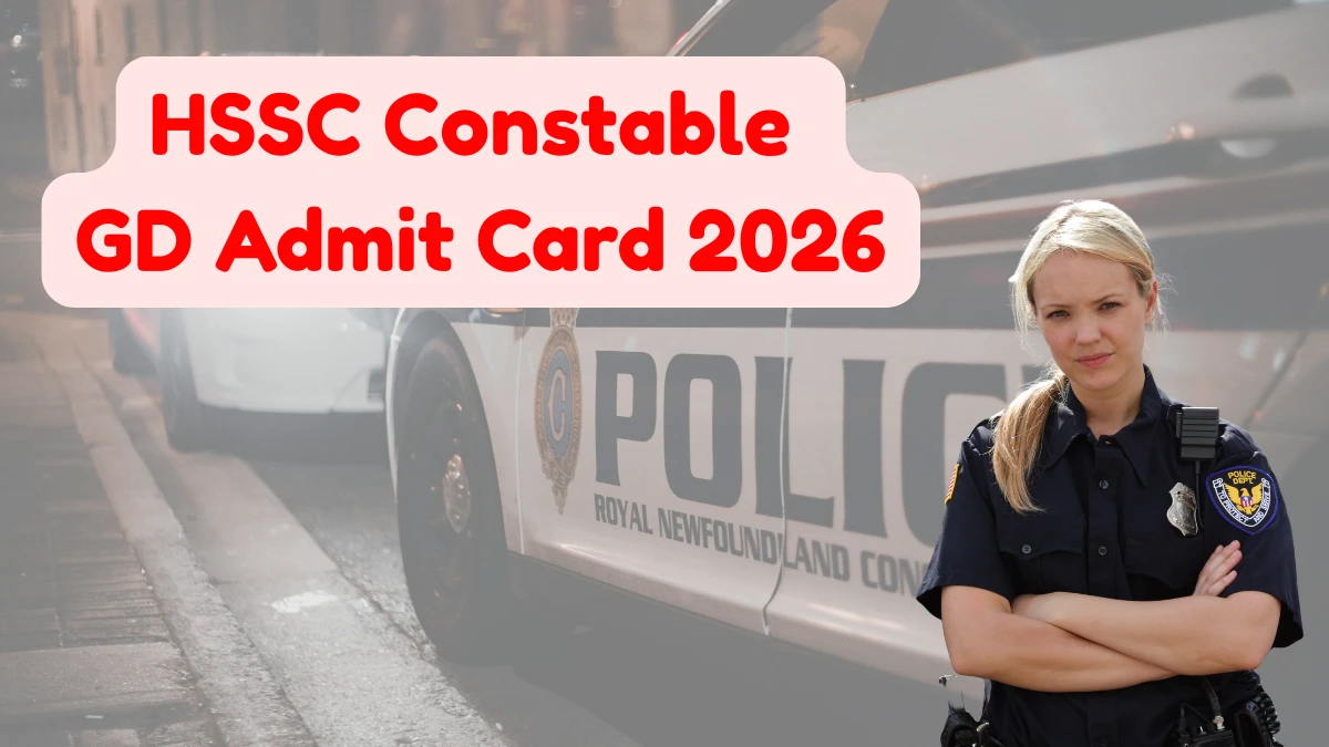 HSSC Constable GD Admit Card 2026