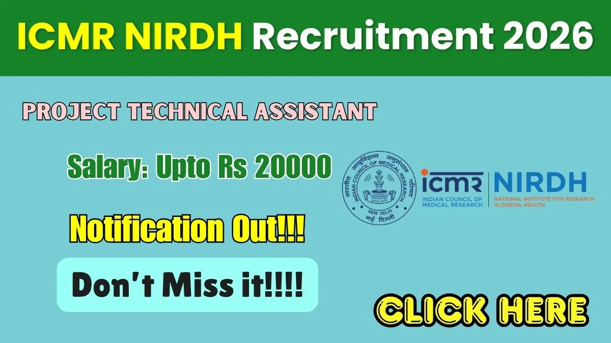 ICMR NIRDH Project Technical Assistant Recruitment 2026