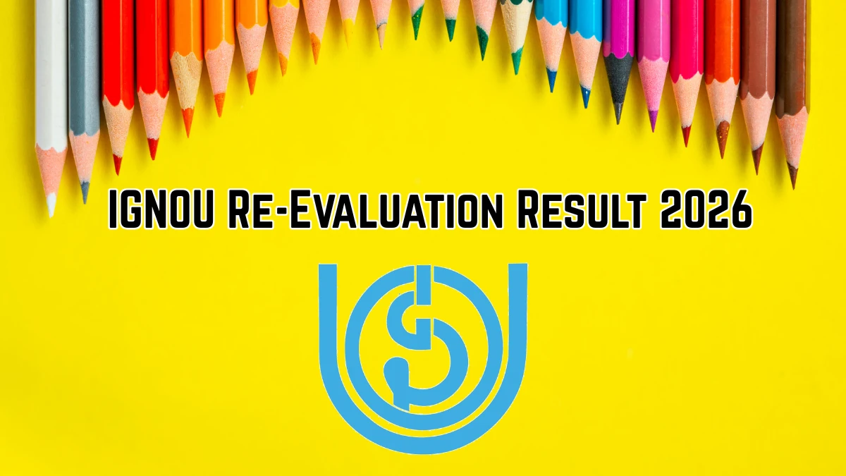 IGNOU Re-Evaluation Result 2026 Out