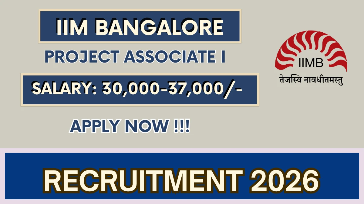 IIM Bangalore Project Associate I Recruitment 2026