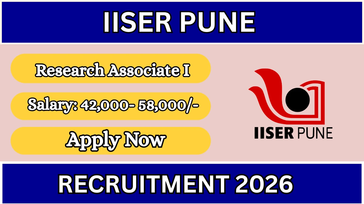 IISER Pune Research Associate I Recruitment 2026