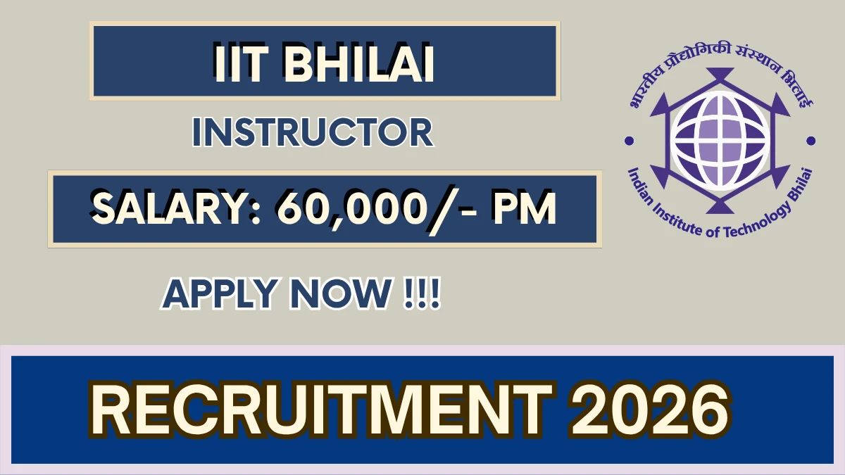 IIT Bhilai Instructor Recruitment 2026