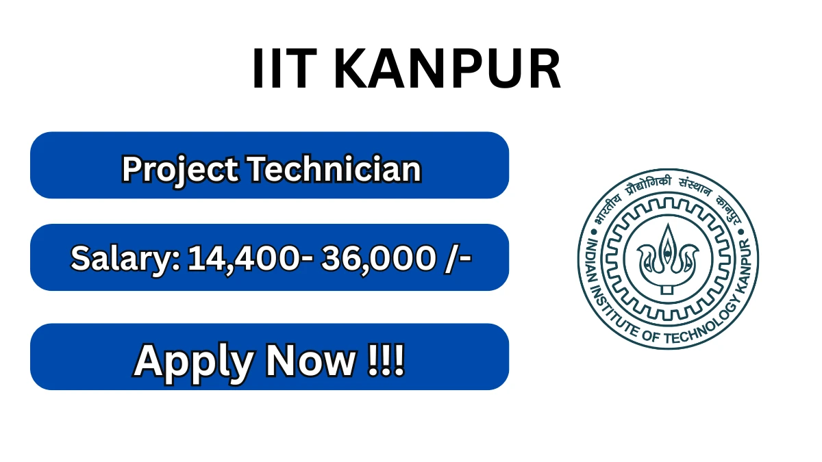 IIT Kanpur Project Technician Recruitment 2026