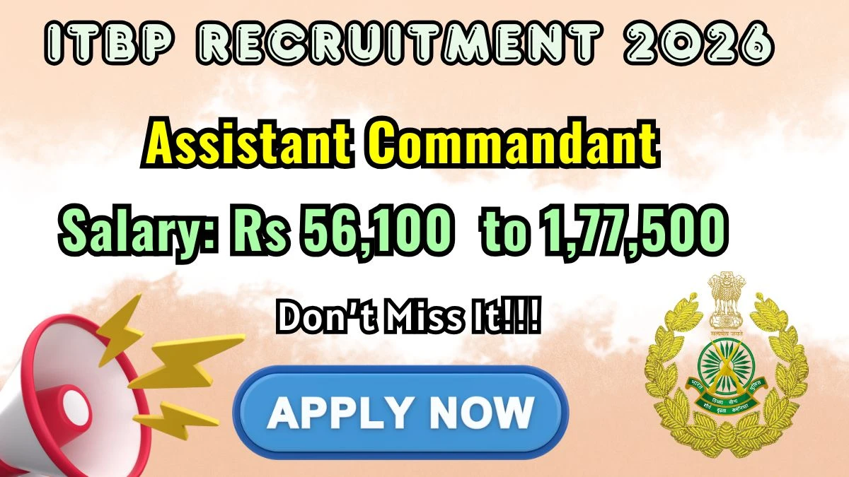 ITBP Assistant Commandant Recruitment 2026 Notification Out