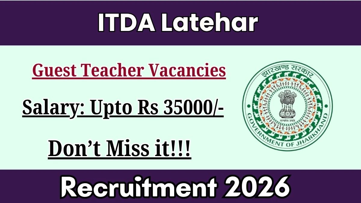 ITDA Latehar Guest Teacher Recruitment 2026