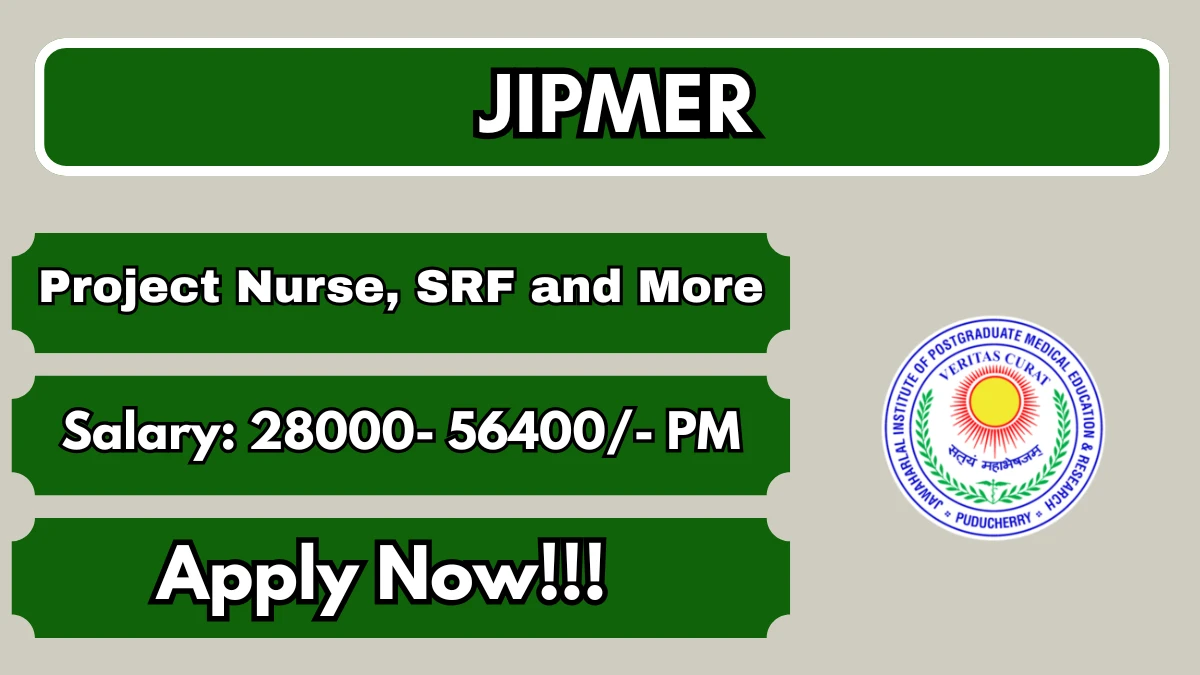 JIPMER Recruitment 2026 – Walkin for Project Nurse, SRF and More Posts