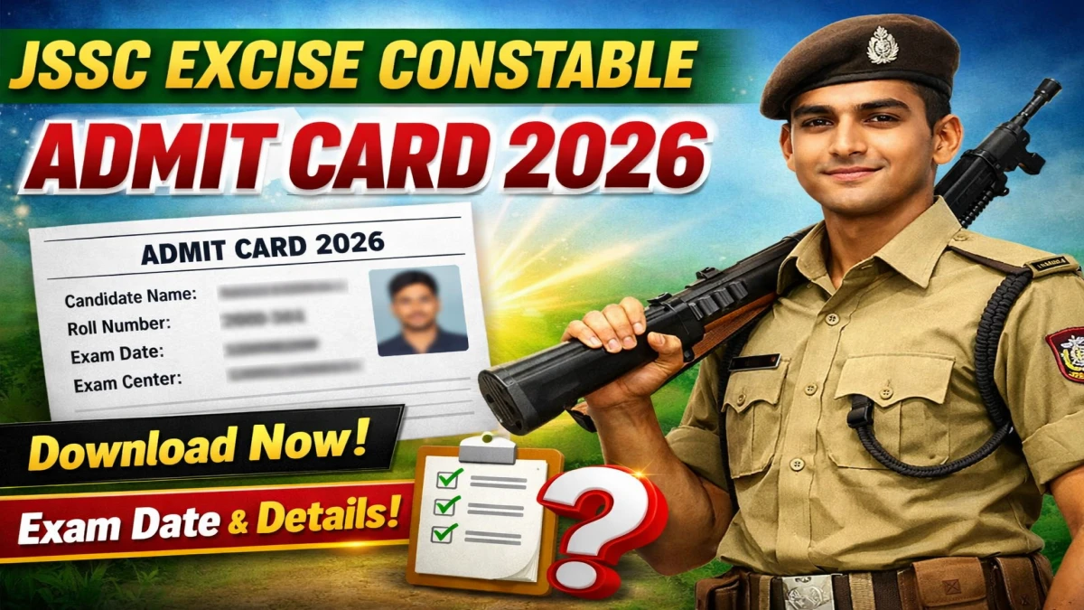 JSSC Excise Constable Admit Card 2026