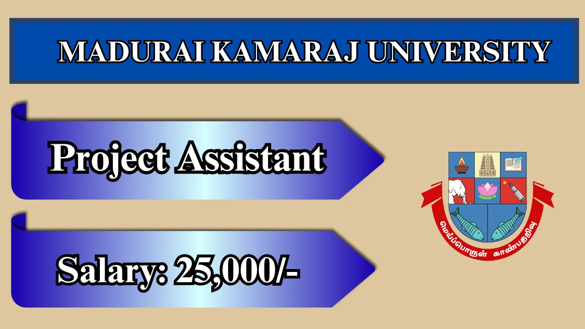 Madurai Kamaraj University Project Assistant Recruitment 2026