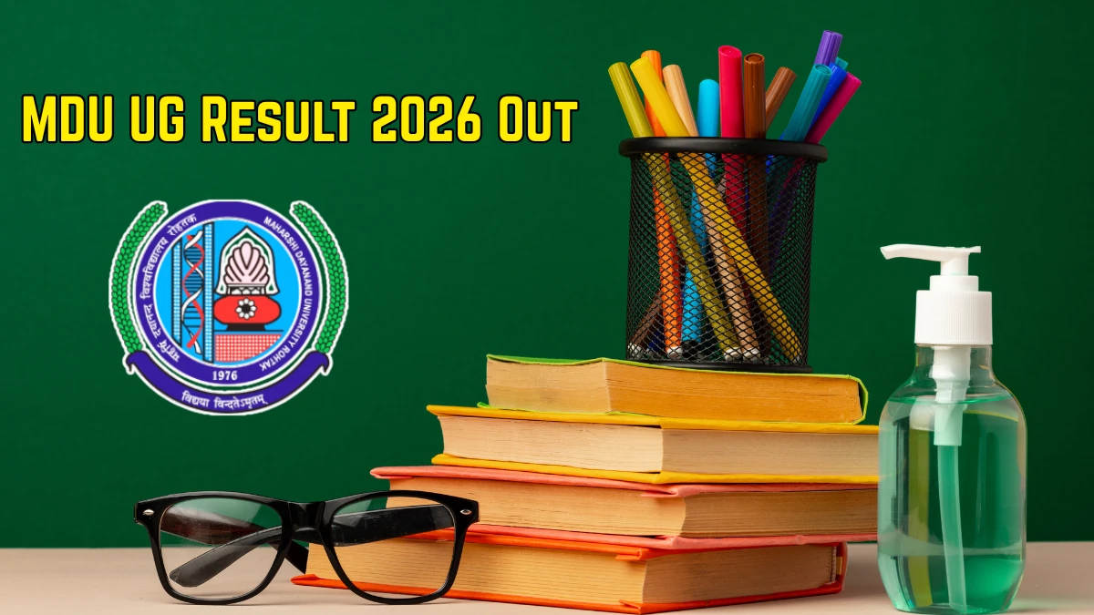 MDU Result 2026 Out – Direct Link to Download MDU UG PG 1st and 3rd Semester Result at mdu.ac.in
