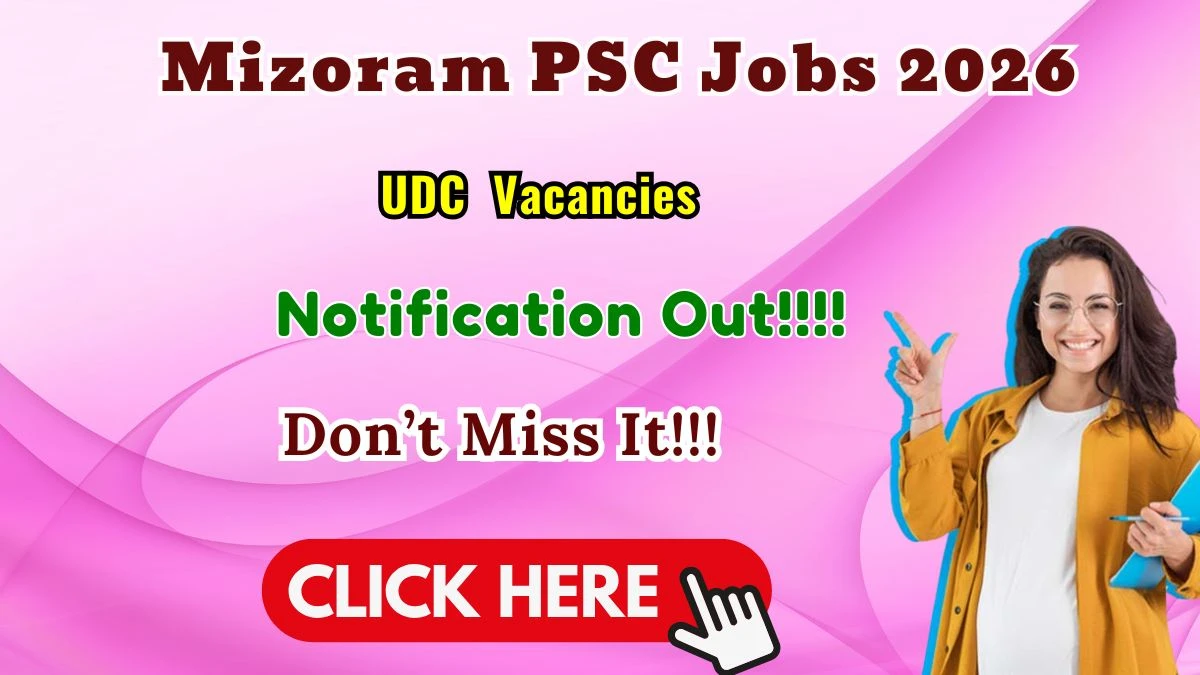 Mizoram PSC UDC Recruitment 2026 Notification Out