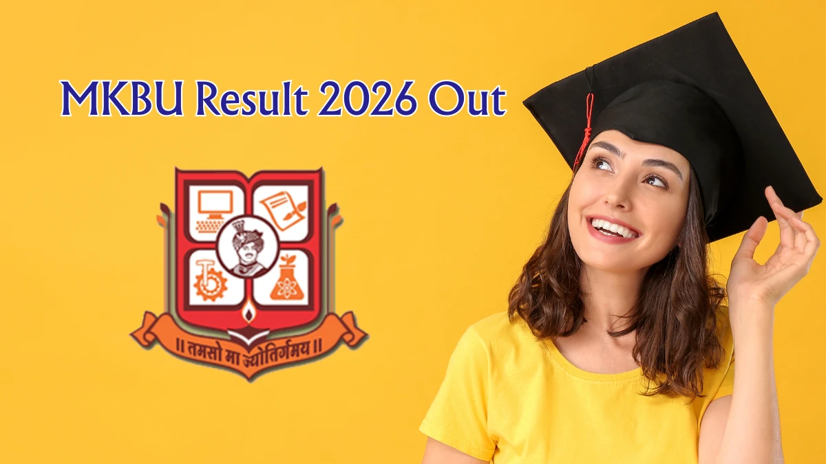 MKBU Result 2026 Out – Direct Link to Download PG DMLT Sem 1, BSc IT Sem 3, BEd Sem 1 Results at mkbhavuni.edu.in