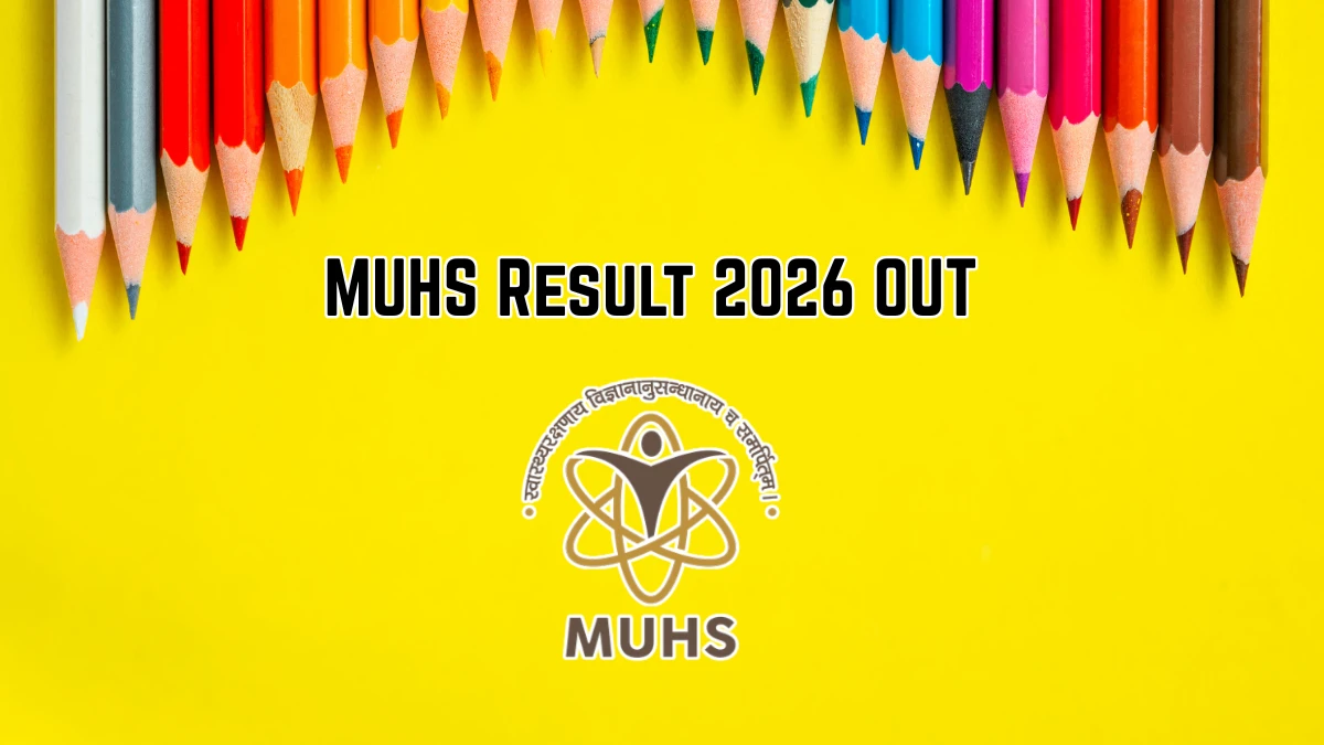 MUHS Result 2026 OUT – Direct Link to Download UG, PG Winter-2025 Results at muhs.edu.in