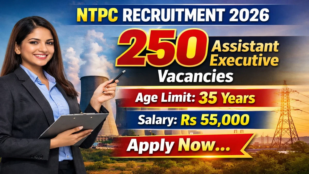 NTPC Assistant Executive Recruitment 2026