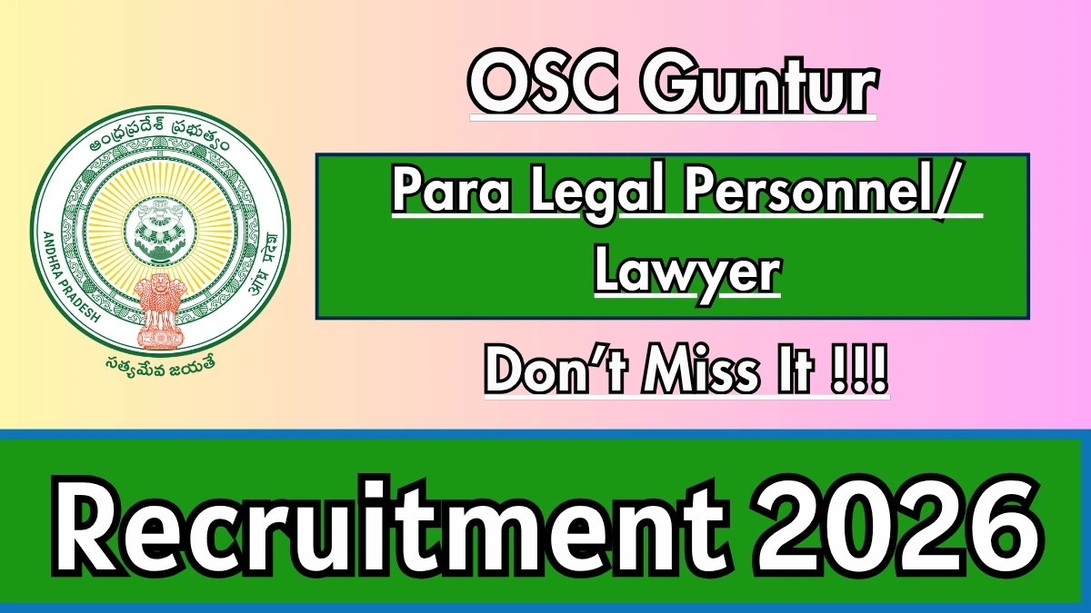 OSC Guntur Para Legal Personnel/ Lawyer Recruitment 2026