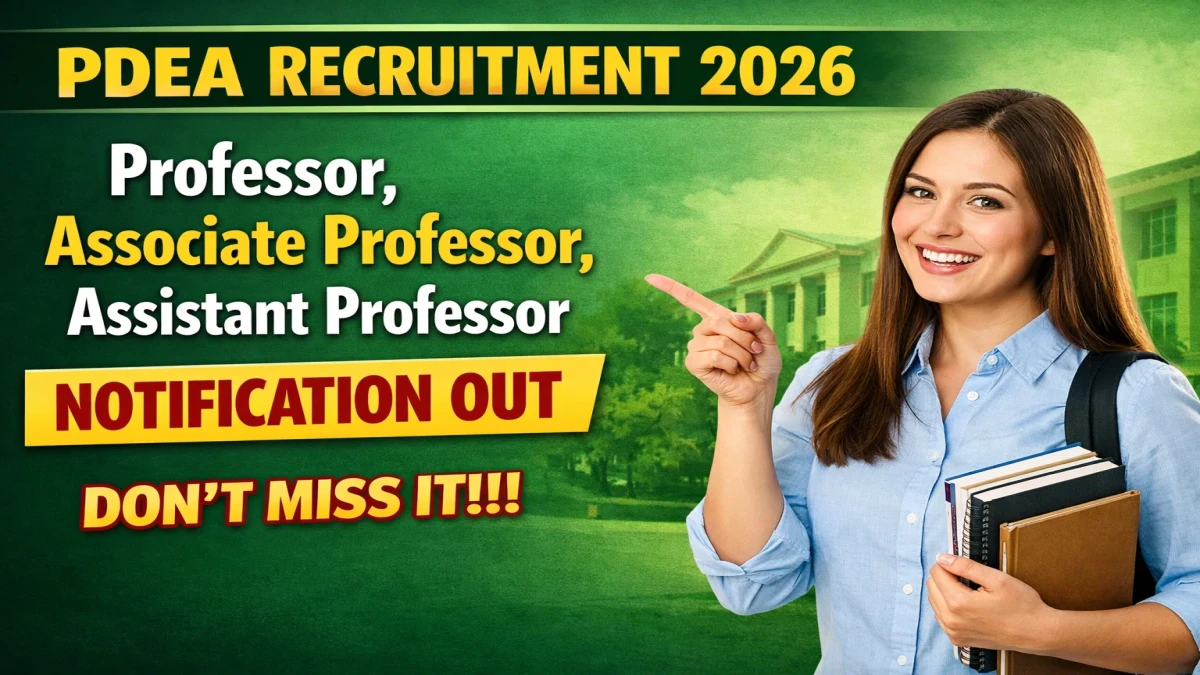 PDEA Recruitment 2026 – Walkin for 85 Professor, Associate Professor, Assistant Professor Posts