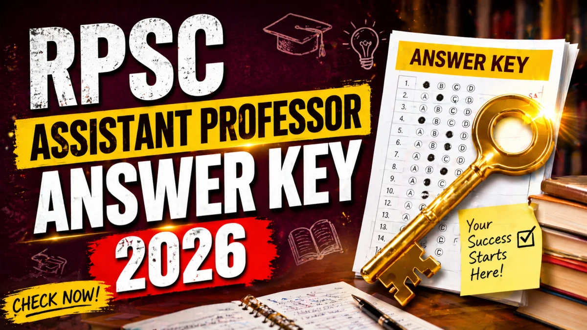 RPSC Assistant Professor Answer Key 2026 – Download PDF, Response Sheet & Objection Link