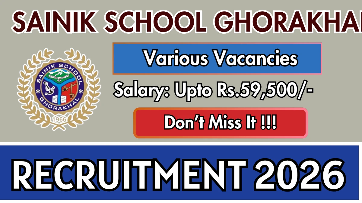 Sainik School Ghorakhal Recruitment 2026