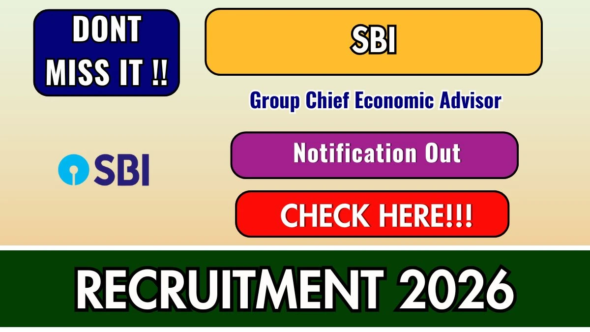 SBI Group Chief Economic Advisor Recruitment 2026