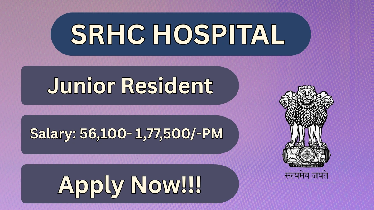 SRHC Hospital Junior Resident Recruitment 2026