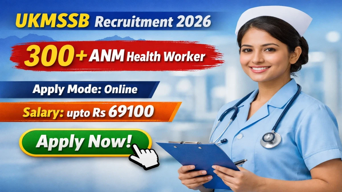 UKMSSB ANM Recruitment 2026 – Apply Online Link Activated for 335 Female Health Worker Posts
