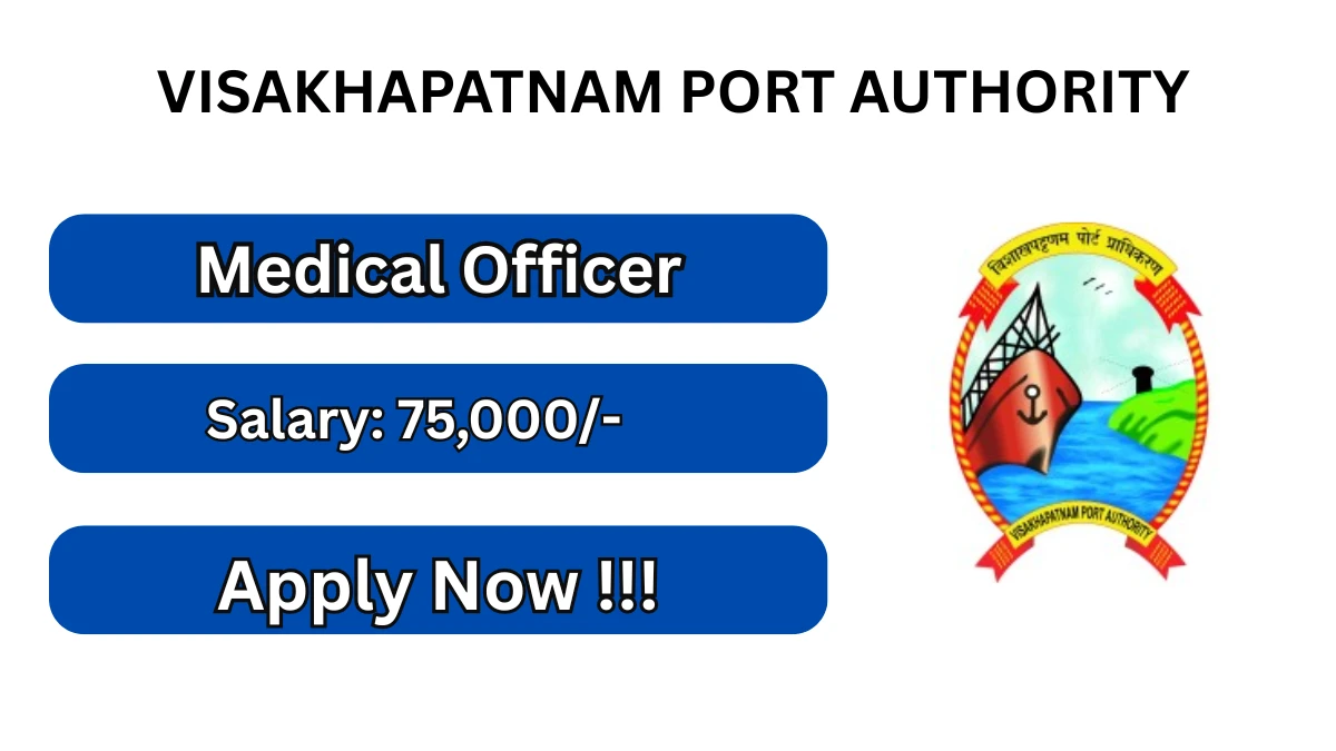 Visakhapatnam Port Authority Medical Officer Recruitment 2026
