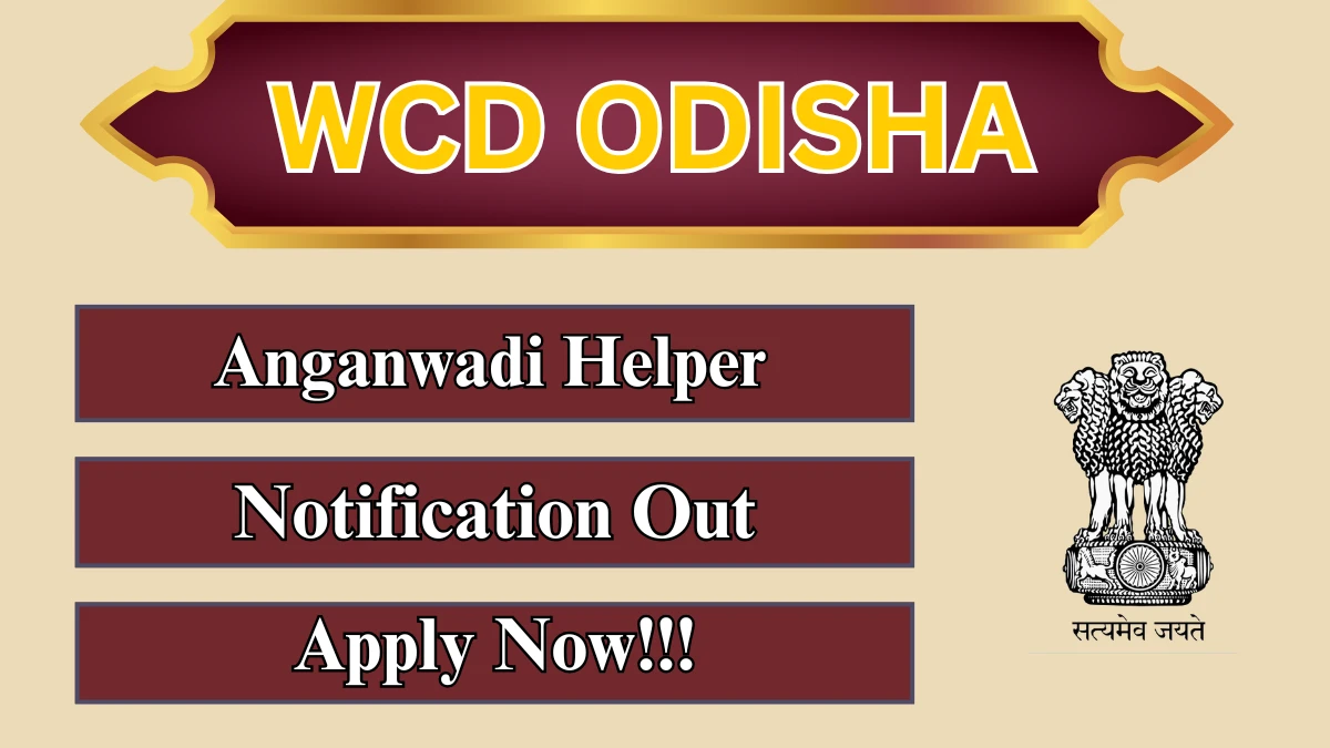 WCD Odisha Anganwadi Helper Recruitment 2026 – Apply Online