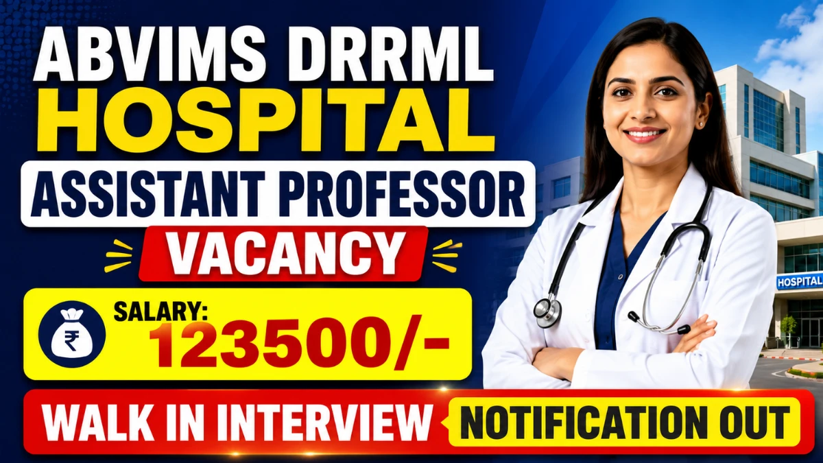 ABVIMS DRRML Hospital Assistant Professor Recruitment 2026