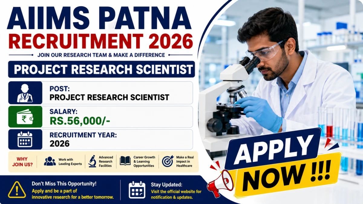 AIIMS Patna Project Research Scientist Recruitment 2026