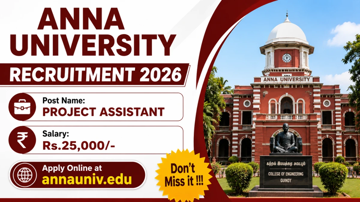 Anna University Project Assistant Recruitment 2026