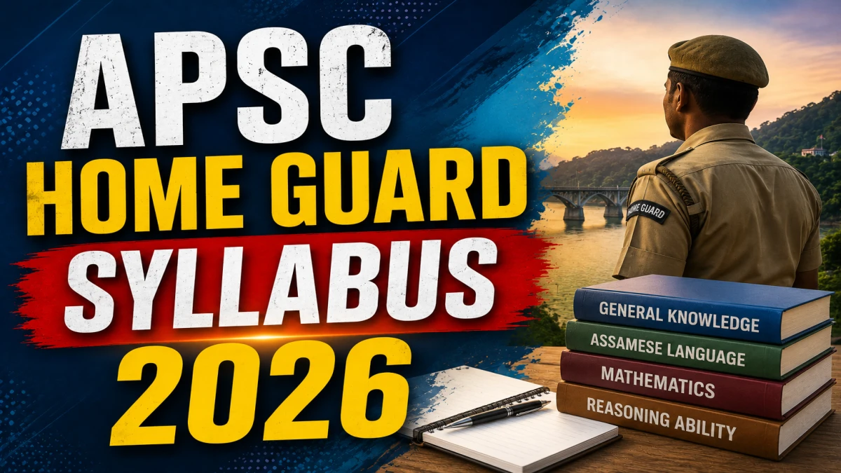 APSC Home Guard Syllabus 2026