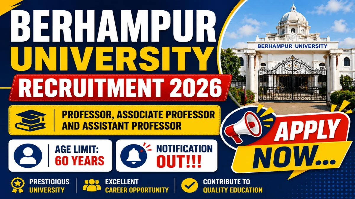 Berhampur University Recruitment 2026 – Apply Online for 95 Professor, Associate Professor and Assistant Professor Posts