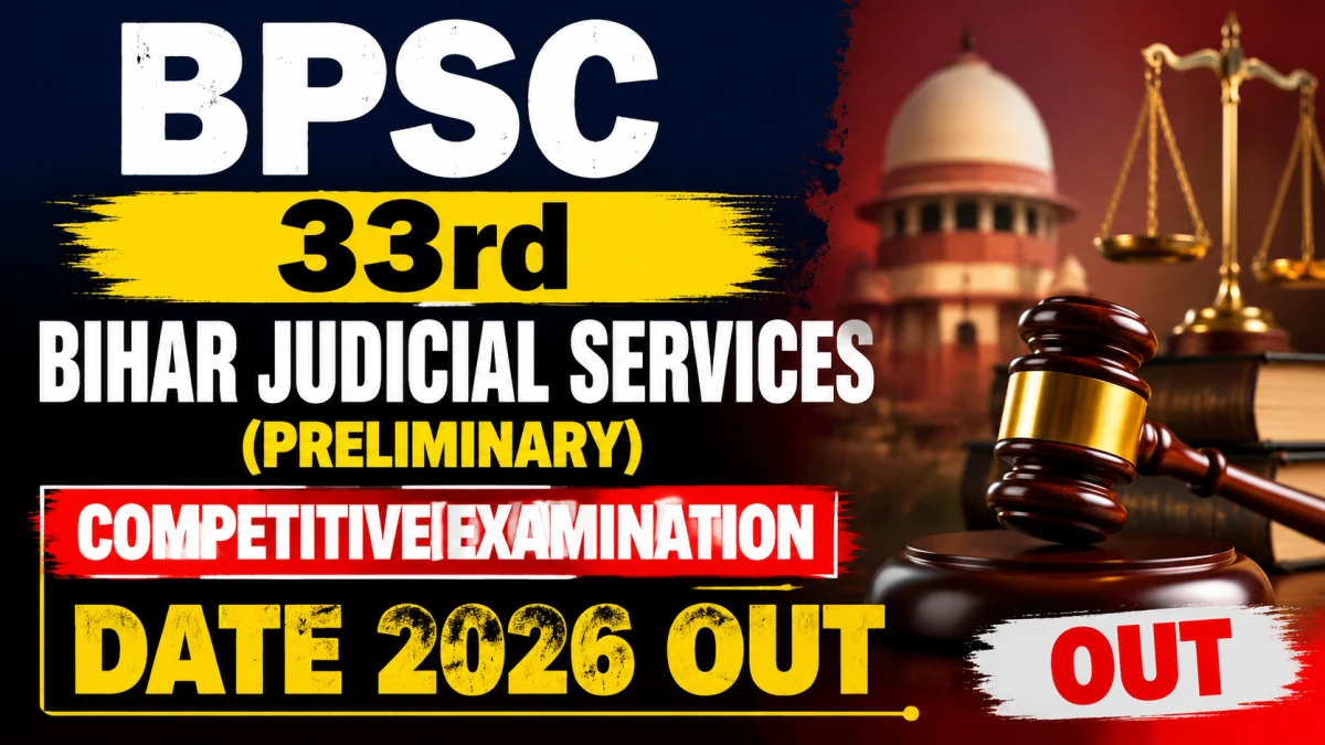 BPSC 33rd Bihar Judicial Services Pre Exam Date 2026 Out