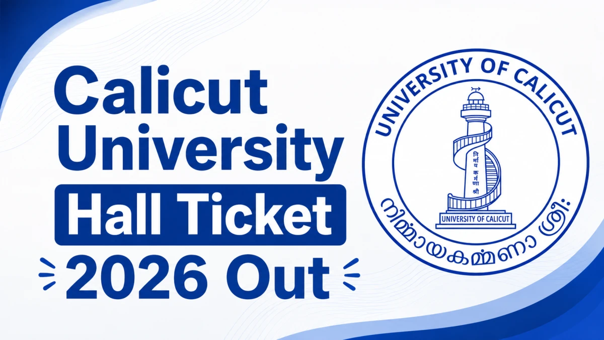 Calicut University Hall Ticket 2026 Out
