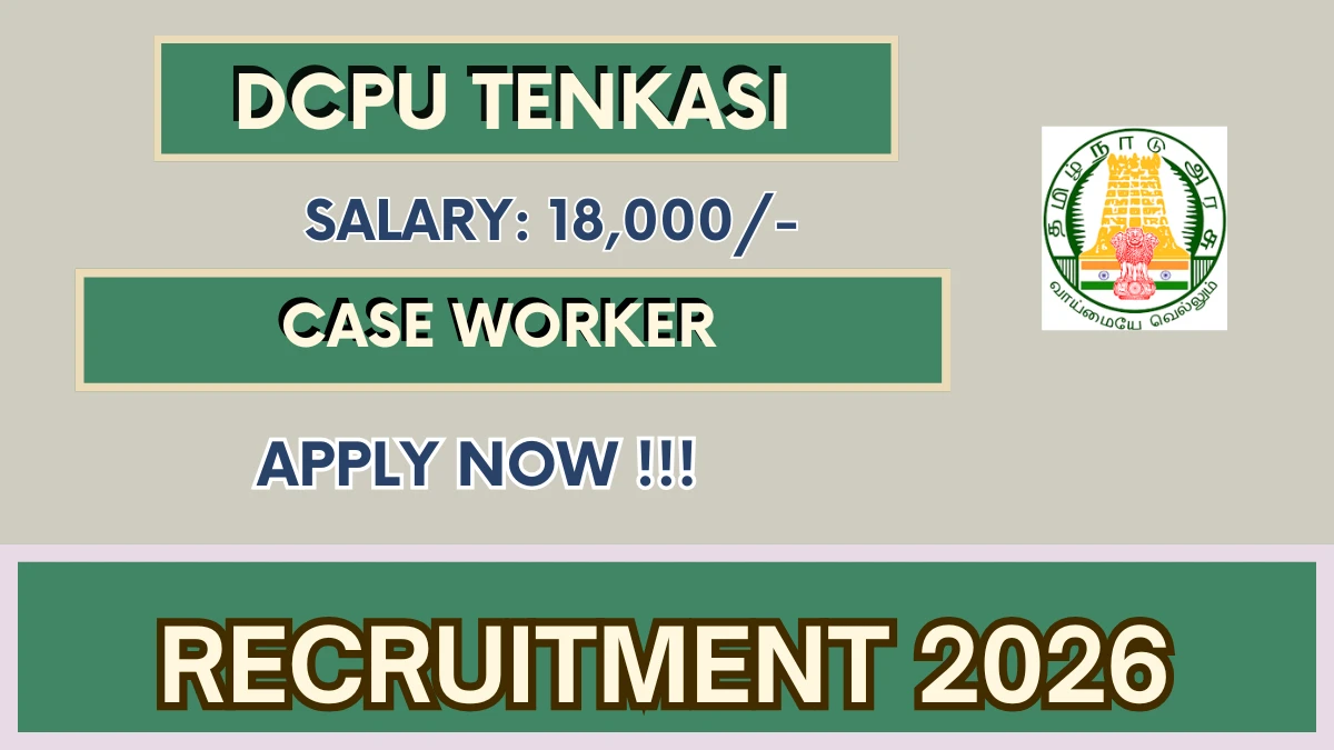 DCPU Tenkasi Case Worker Recruitment 2026