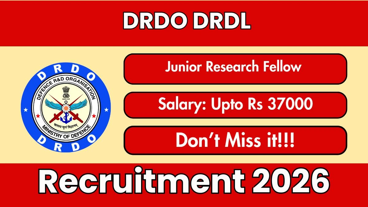 DRDO DRDL Junior Research Fellow Recruitment 2026